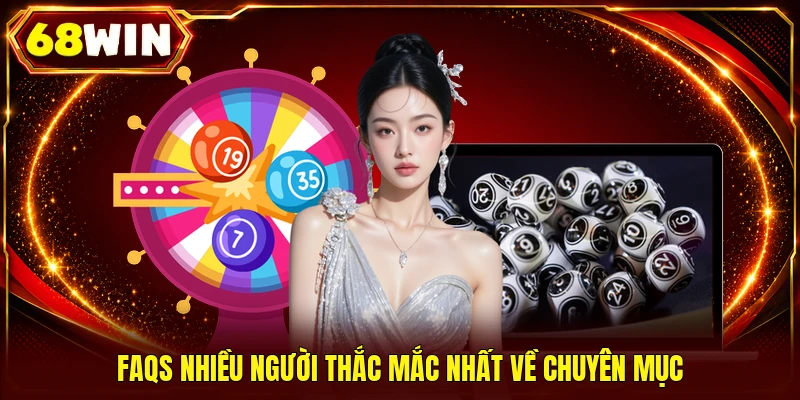 Xổ Số 68WIN - Hơn 500 Kỳ Quay Liên Tục, Cơ Hội Mỗi Phút
