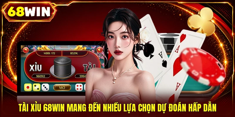 Tài Xỉu 68WIN - Sân Chơi Xúc Xắc 24/7 Siêu Kịch Tính