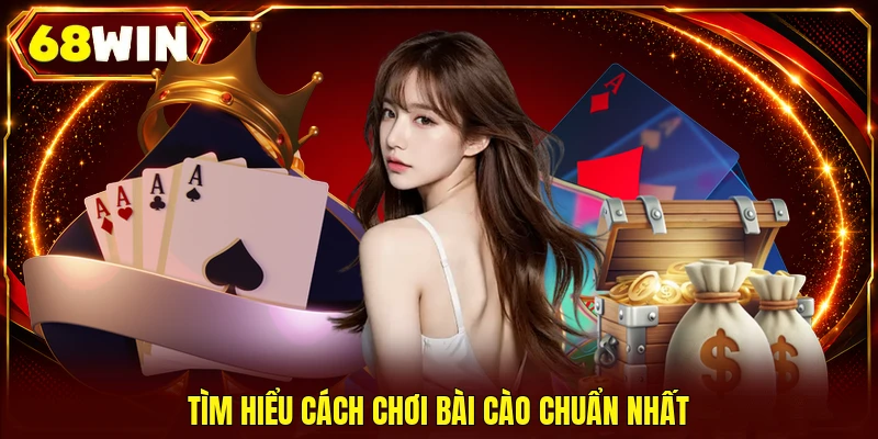 Cách Chơi Bài Cào 68WIN | 3 Lá Bài Quyết Định Kết Quả