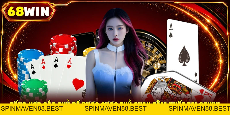 Tin Tức 68WIN - Chuyên Mục Tổng Hợp Sự Kiện Cá Cược Hot